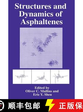【3-4周达】Structures and Dynamics of Asphaltenes [9781489916174]