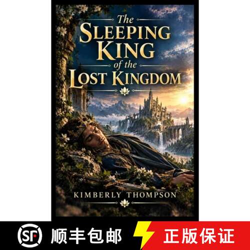 【3-4周达】The Sleeping King of the Lost Kingdom [9798182795616]