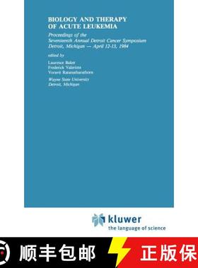 【3-4周达】Biology and Therapy of Acute Leukemia: Proceedings of the Seventeenth Annual Detroit Cance... [9780898387285]
