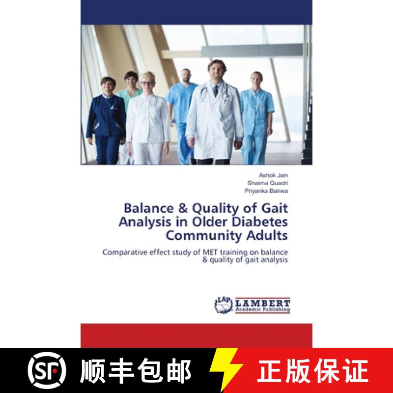 【2-3周达】Balance & Quality of Gait Analysis in Older Diabetes Community Adults [9786203024753]