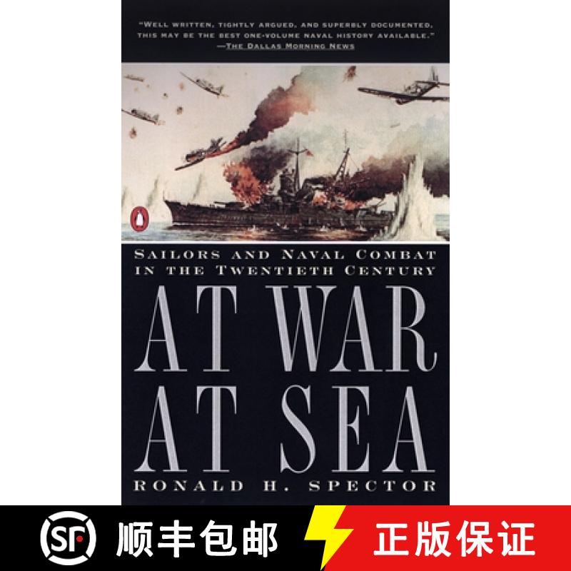 【2-3周达】At War at Sea: Sailors and Naval Combat in the Twentieth Century [9780140246018]