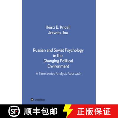 【3-4周达】Russian and Soviet Psychology in the Changing Political Environment: A Time Series Analysi... [9783347308343]