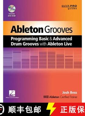 【3-4周达】Ableton Grooves: Programming Basic and Advanced Drum Grooves with Ableton Live [9781480345744]