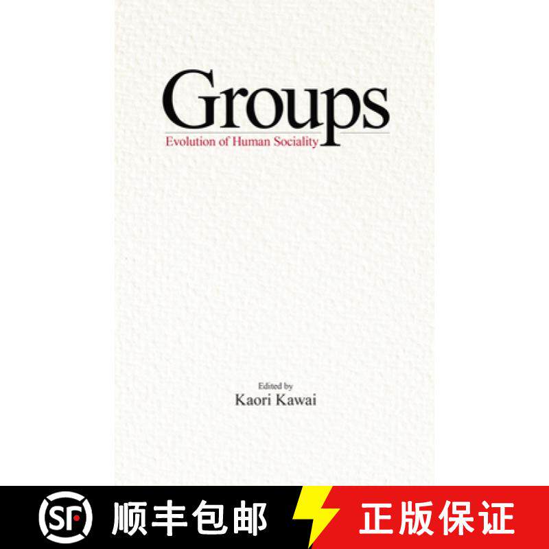 预订 Groups: The Evolution of Human Sociality [9781925608137]