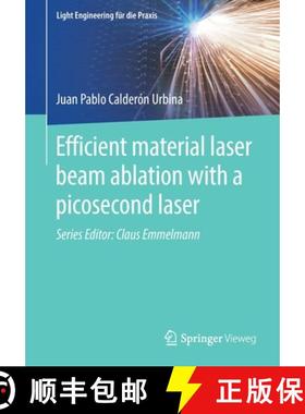 【3-4周达】Efficient Material Laser Beam Ablation with a Picosecond Laser [9783662618851]