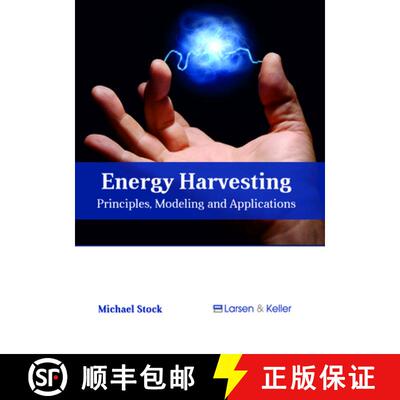 【3-4周达】Energy Harvesting: Principles, Modeling and Applications [9781635496840]