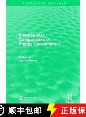 【3-4周达】International Comparisons of Energy Consumption: Proceedings of a workshop sponsored by Re... [9781138961852]