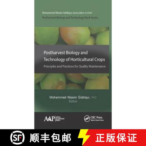 【3-4周达】精装 Postharvest Biology and Technology of Horticultural Crops : Principles and Practices ... [9781771880862]