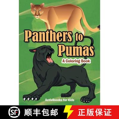 【3-4周达】Panthers to Pumas: A Coloring Book [9781683211921]