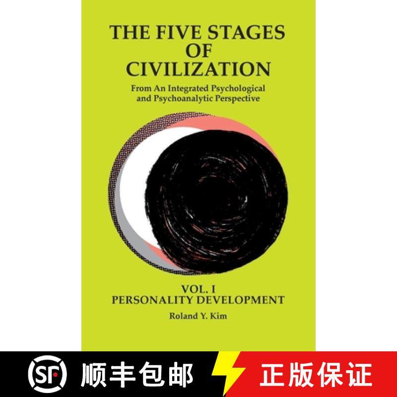 【3-4周达】The Five Stages of Civilization: From An Integrated Psychological and Psychoanalytic Persp... [9780974809946]