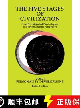 【3-4周达】The Five Stages of Civilization: From An Integrated Psychological and Psychoanalytic Persp... [9780974809946]