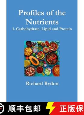 【3-4周达】Profiles of the Nutrients - 1. Carbohydrate, Lipid and Protein [9781326804763]