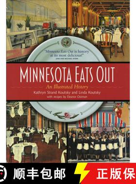 【3-4周达】Minnesota Eats Out: An Illustrated History [9780873514521]