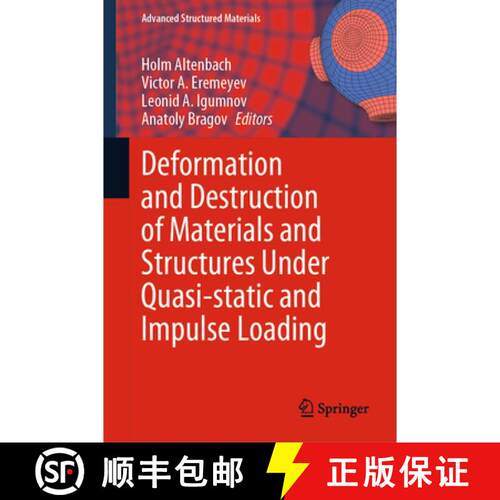 【3-4周达】精装 Deformation and Destruction of Materials and Structures Under Quasi-static and Impuls... [9783031220920]