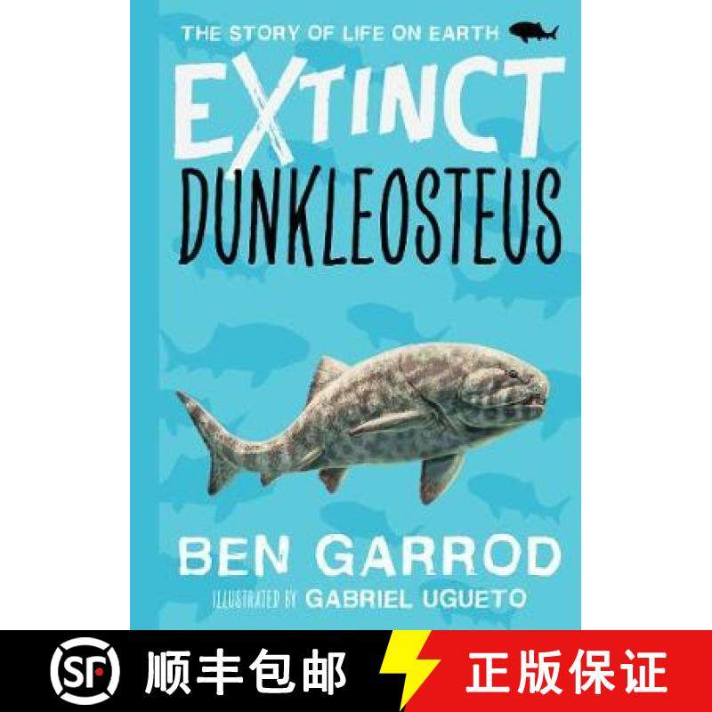 现货 邓氏鱼 Extinct ~ Dunkleosteus 古生物 自然科普 [9781838935290]
