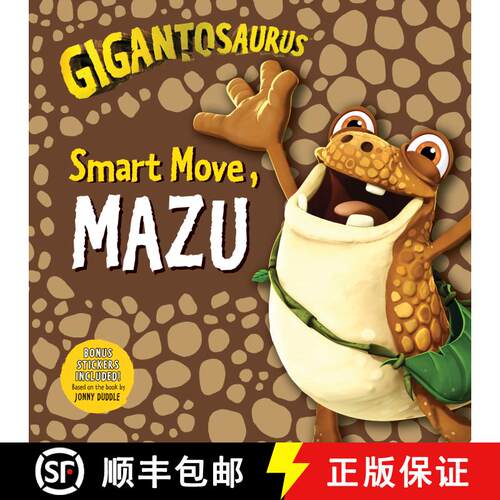 【3-4周达】Gigantosaurus: Smart Move, Mazu: (A Dinosaur Adventure Book About Friendship and Problem-S... [9781536214079]