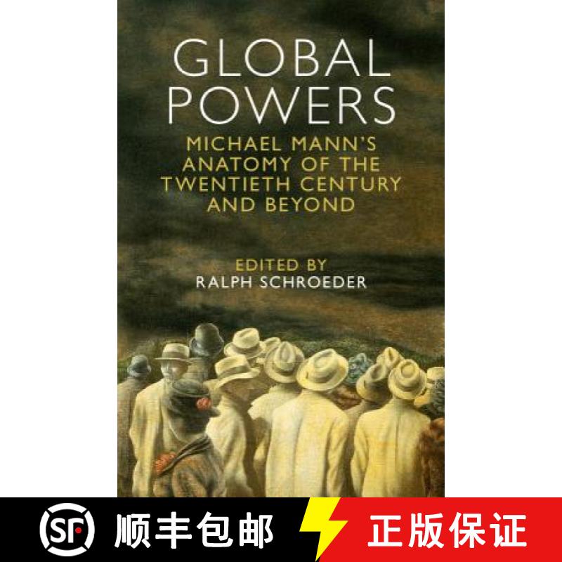 【3-4周达】Global Powers: Michael Mann's Anatomy of the Twentieth Century and Beyond [9781107086142]