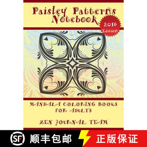 【3-4周达】Paisley Patterns Notebook (Mandala Coloring Books For Adults): Decorative Arts Book For Gr... [9781682122310]
