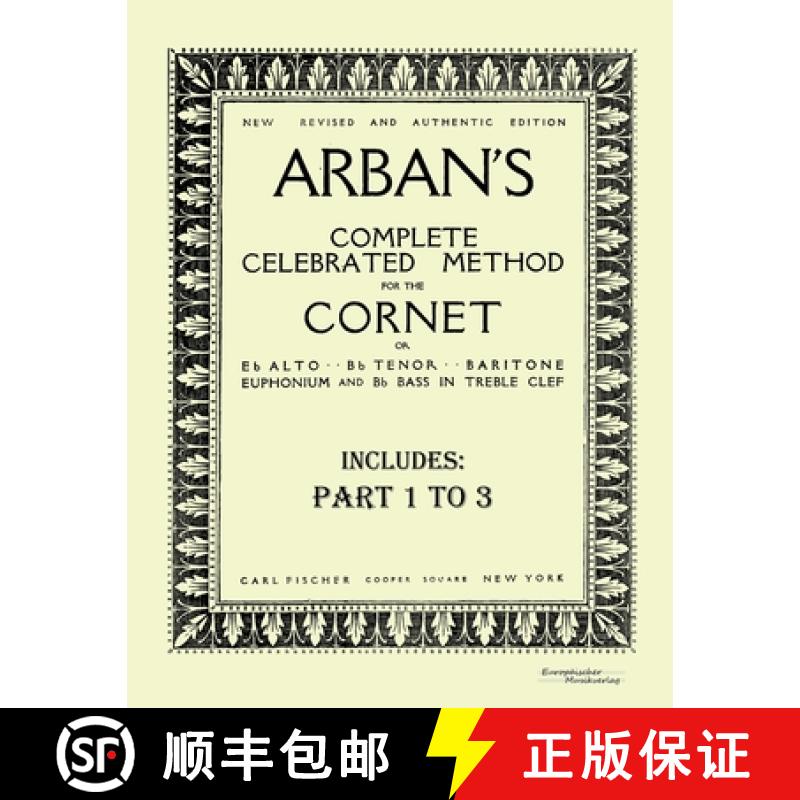【3-4周达】Arban´s complete celebrated method for the cornet: Part 1 - 3 [9783956980817]