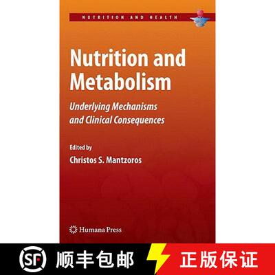 【3-4周达】Nutrition and Metabolism: Underlying Mechanisms and Clinical Consequences [9781603274524]