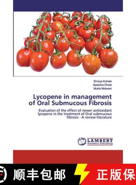 预订 Lycopene in management of Oral Submucous Fibrosis [9786202522175]