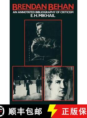 【3-4周达】Brendan Behan : An Annotated Bibliography of Criticism [9781349051175]