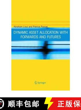 【3-4周达】Dynamic Asset Allocation with Forwards and Futures [9781441936899]