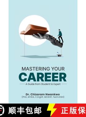 【3-4周达】Mastering Your Career: A Guide from Student to Expert [9781068768118]