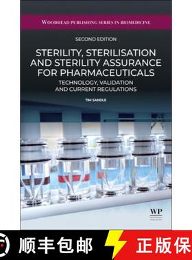 【3-4周达】Sterility, Sterilisation and Sterility Assurance for Pharmaceuticals: Technology, Validati... [9780443364365]