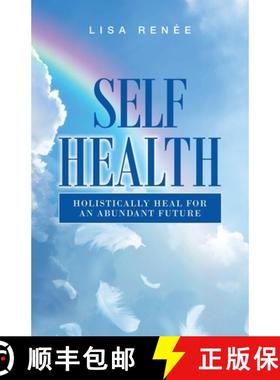 【3-4周达】Self Health: Holistically Heal for an Abundant Future [9781982284480]
