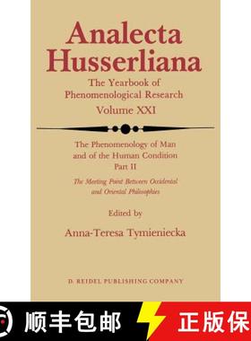 【3-4周达】Phenomenology of Man and of the Human Condition: II: The Meeting Point Between Occidental ... [9789027721853]