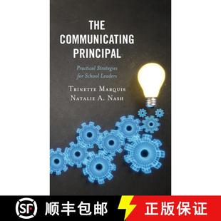 Leaders 4周達 Principal Strategies Practical The 9781475862621 for School Communicating