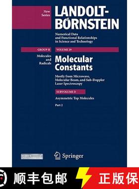 【3-4周达】Molecular Constants: Subvolume D: Asymmetric Top Molecules Part 2 [9783642103995]