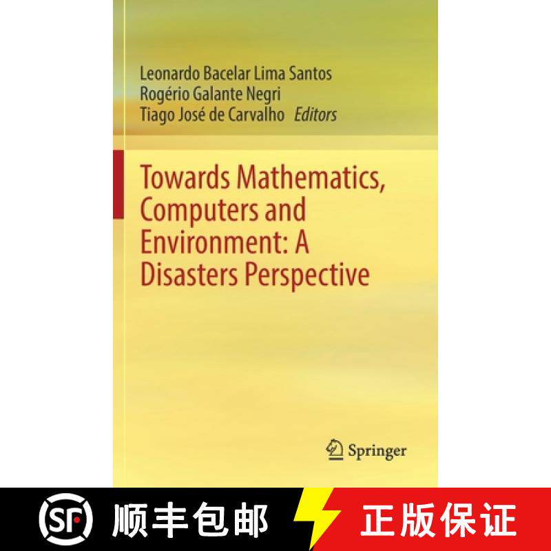 【3-4周达】Towards Mathematics, Computers and Environment: A Disasters Perspective [9783030212070]