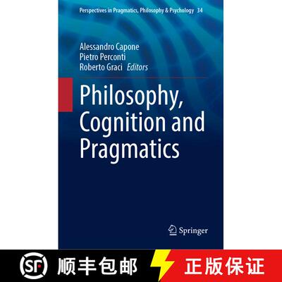 【3-4周达】Philosophy, Cognition and Pragmatics [9783031501081]