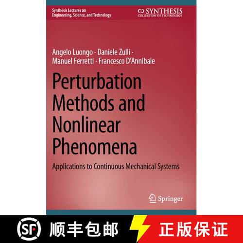 【3-4周达】Perturbation Methods and Nonlinear Phenomena: Applications to Continuous Mechanical Systems [9783031493997]