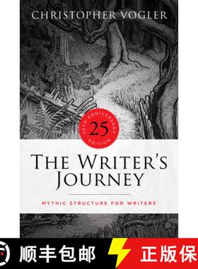 【3-4周达】The Writer's Journey - 25th Anniversary Edition - Library Edition: Mythic Structure for Wr... [9781615933235]