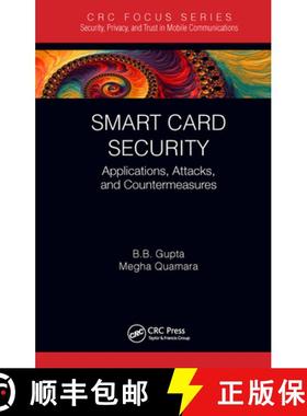 【3-4周达】Smart Card Security: Applications, Attacks, and Countermeasures [9781032401256]