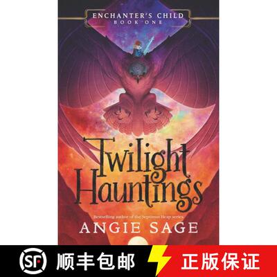 【3-4周达】精装 Enchanter’s Child, Book One: Twilight Hauntings [9780062875143]