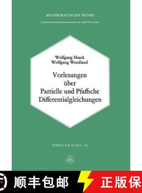 【3-4周达】Vorlesungen UEber Partielle Und Pfaffsche Differentialgleichungen [9783034840095]