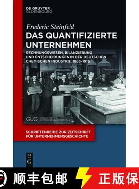 预订 Das Quantifizierte Unternehmen: Rechnungswesen, Bilanzierung Und Entscheidungen in Der Deutschen... [9783110741988]