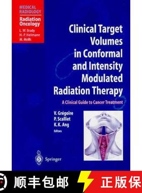 【3-4周达】Clinical Target Volumes in Conformal and Intensity Modulated Radiation Therapy: A Clinical... [9783540413806]