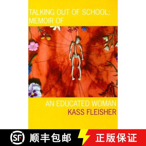 【3-4周达】Talking Out of School : Memoir of an Educated Woman [9781564785176]