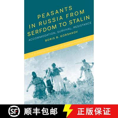 【3-4周达】Peasants in Russia from Serfdom to Stalin: Accommodation, Survival, Resistance [9781350126381]