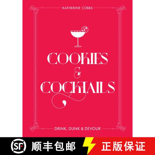 【3-4周达】精装 Cookies & Cocktails: Drink, Dunk & Devour [9781982131982]