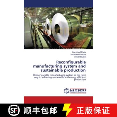 预订 Reconfigurable manufacturing system and sustainable production [9783659591013]