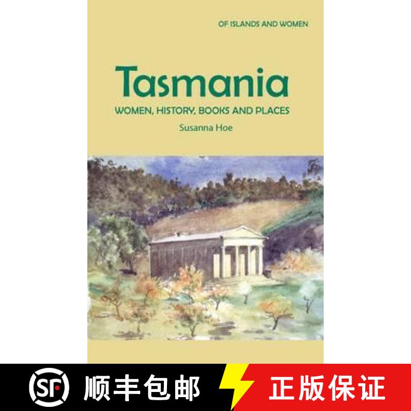 【3-4周达】Tasmania: Women, History, Books and Places [9780954405663]