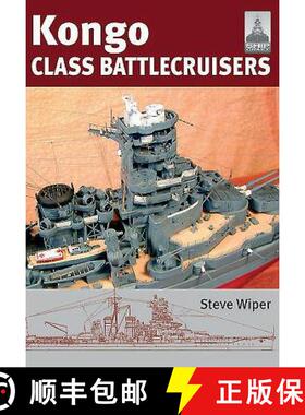 【3-4周达】Kongo Class Battlecruisers: Shipcraft 9 [9781848320048]