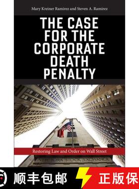 【3-4周达】The Case for the Corporate Death Penalty – Restoring Law and Order on Wall Street [9781479881574]