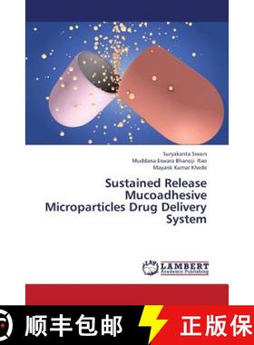 预订 Sustained Release Mucoadhesive Microparticles Drug Delivery System [9783659374531]